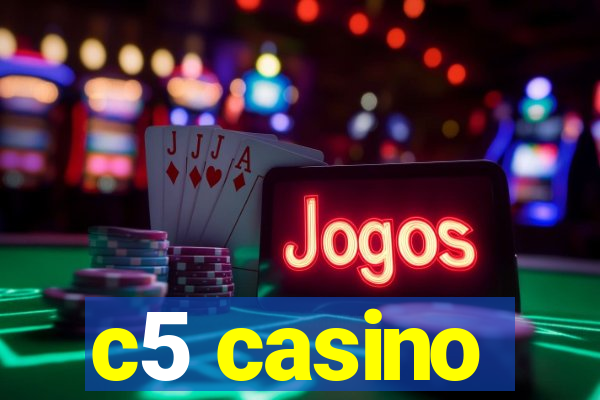 c5 casino